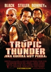 Tropic Thunder: Una guerra muy perra