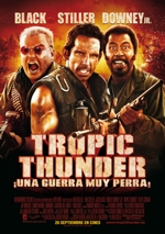 Tropic Thunder Una guerra muy perra